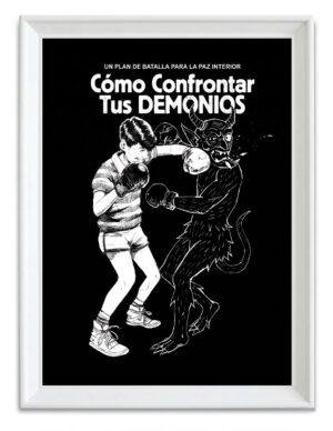Cómo Confrontar Tus Demonios